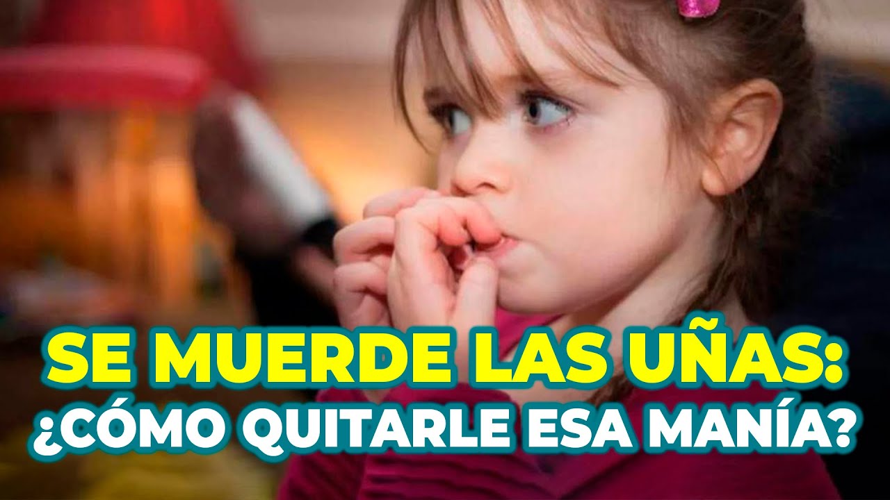 como evitar que se muerda las uñas un niño