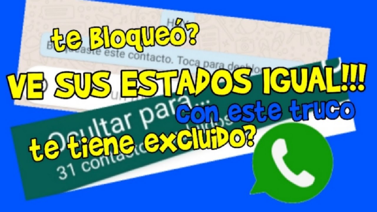 como ver estados de whatsapp que me ocultan