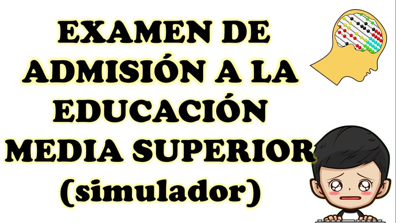 el examen de admision ala prepa es dificil