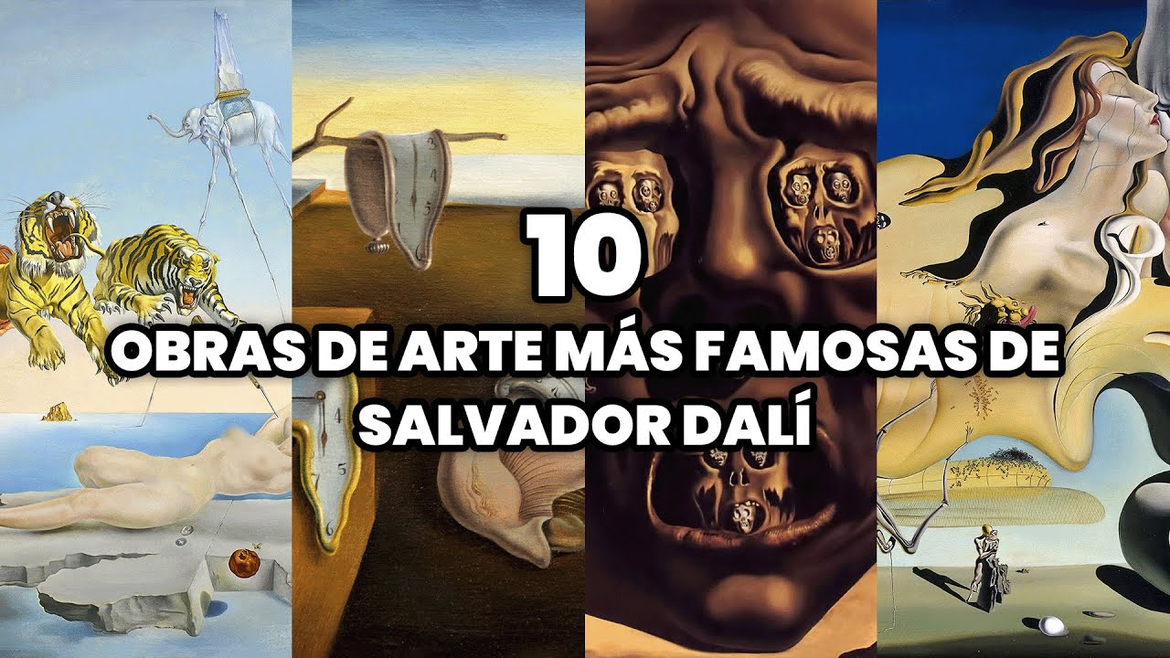 las 10 obras mas importantes de salvador dali
