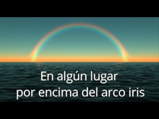 letra de la cancion detras del arcoiris en español