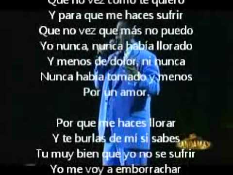 letra de la cancion por que me haces llorar