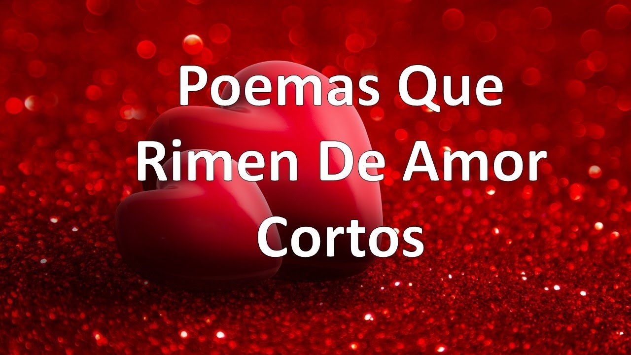 poemas de amor de 2 o 3 estrofas