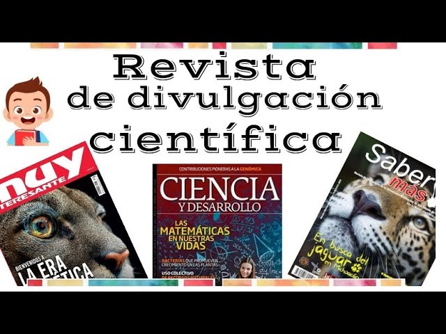 que son las revistas de divulgacion cientifica para niños