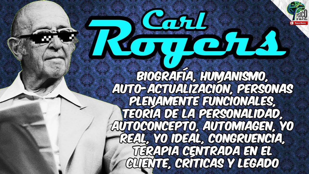 segun la teoria de carl rogers la personalidad se centra