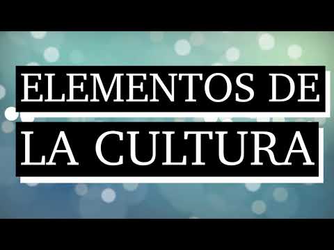 son elementos que conforman la cultura de un país excepto