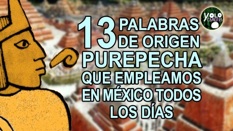 Descubre el fascinante mundo de las 50 palabras en purepecha y su