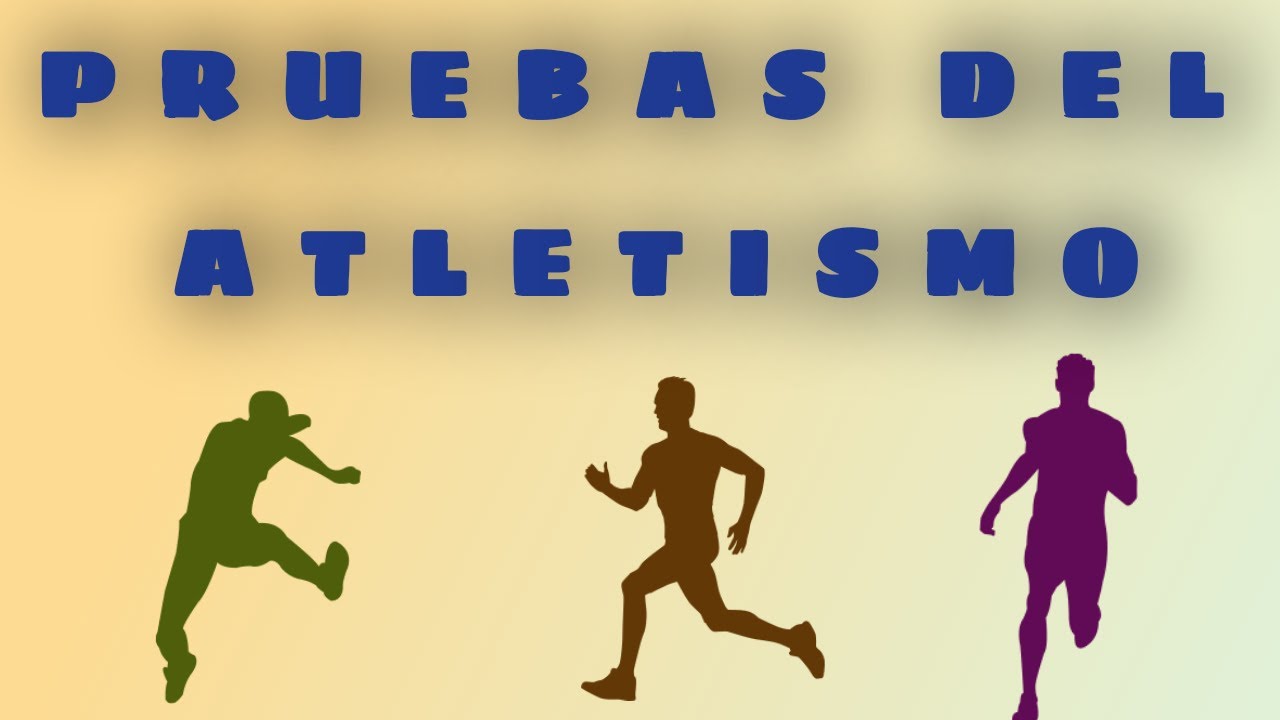 cuales son las pruebas de pista y campo de atletismo