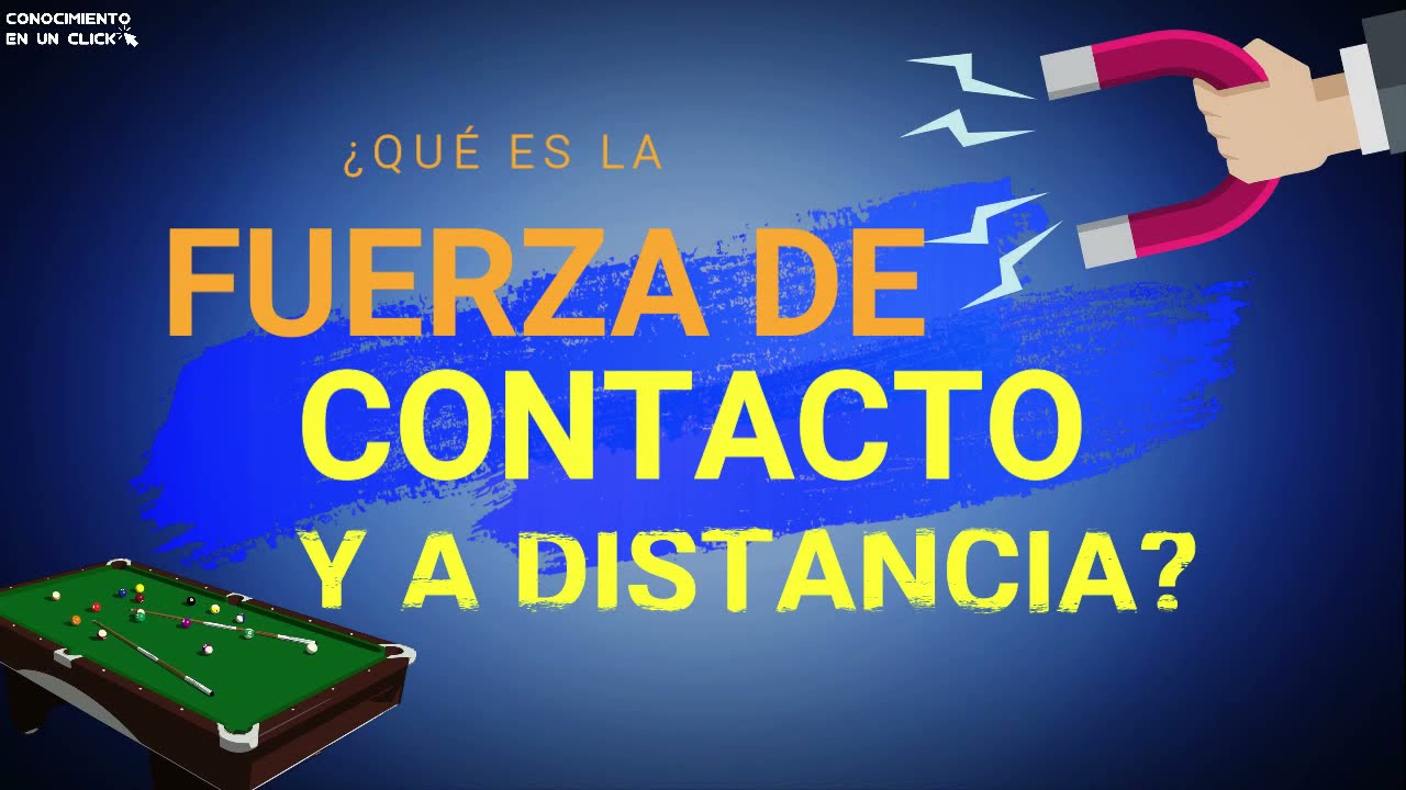diferencia entre fuerza de contacto y fuerza a distancia