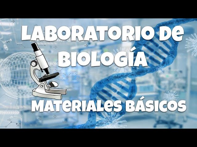 el microscopio equipo fundamental en el laboratorio de biología