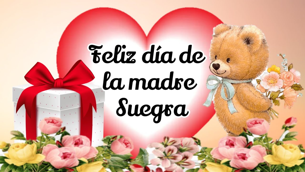 felicitaciones del dia de la madre para mi suegra