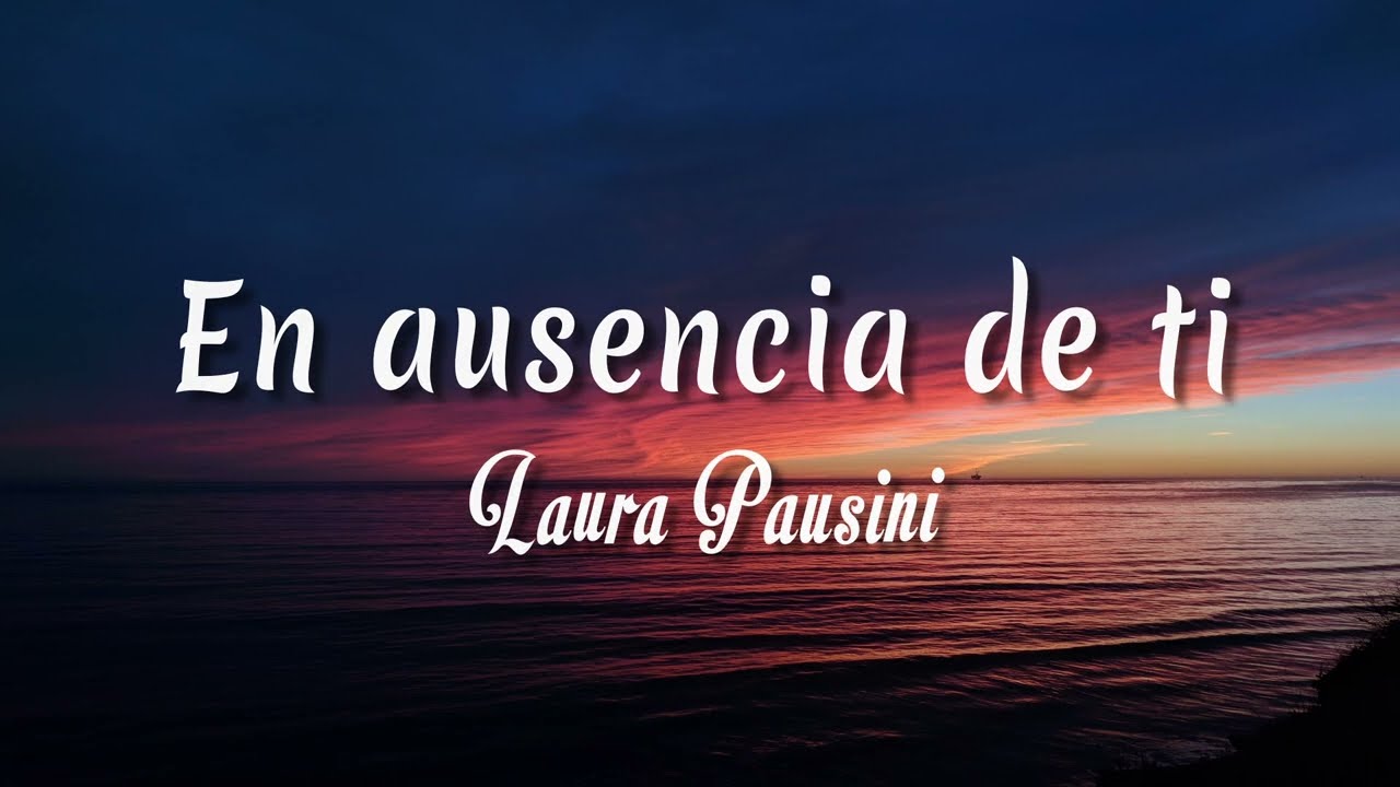 letra de la cancion en ausencia de ti