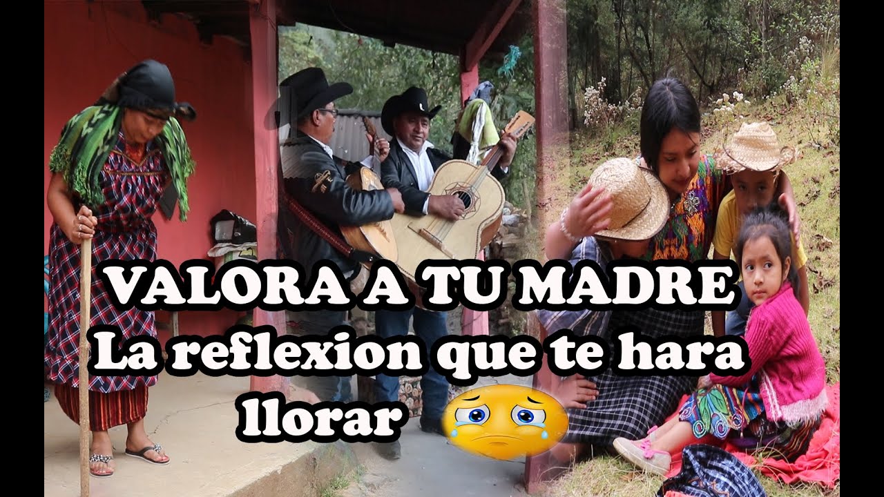 letra de la reflexión valora a tu madre