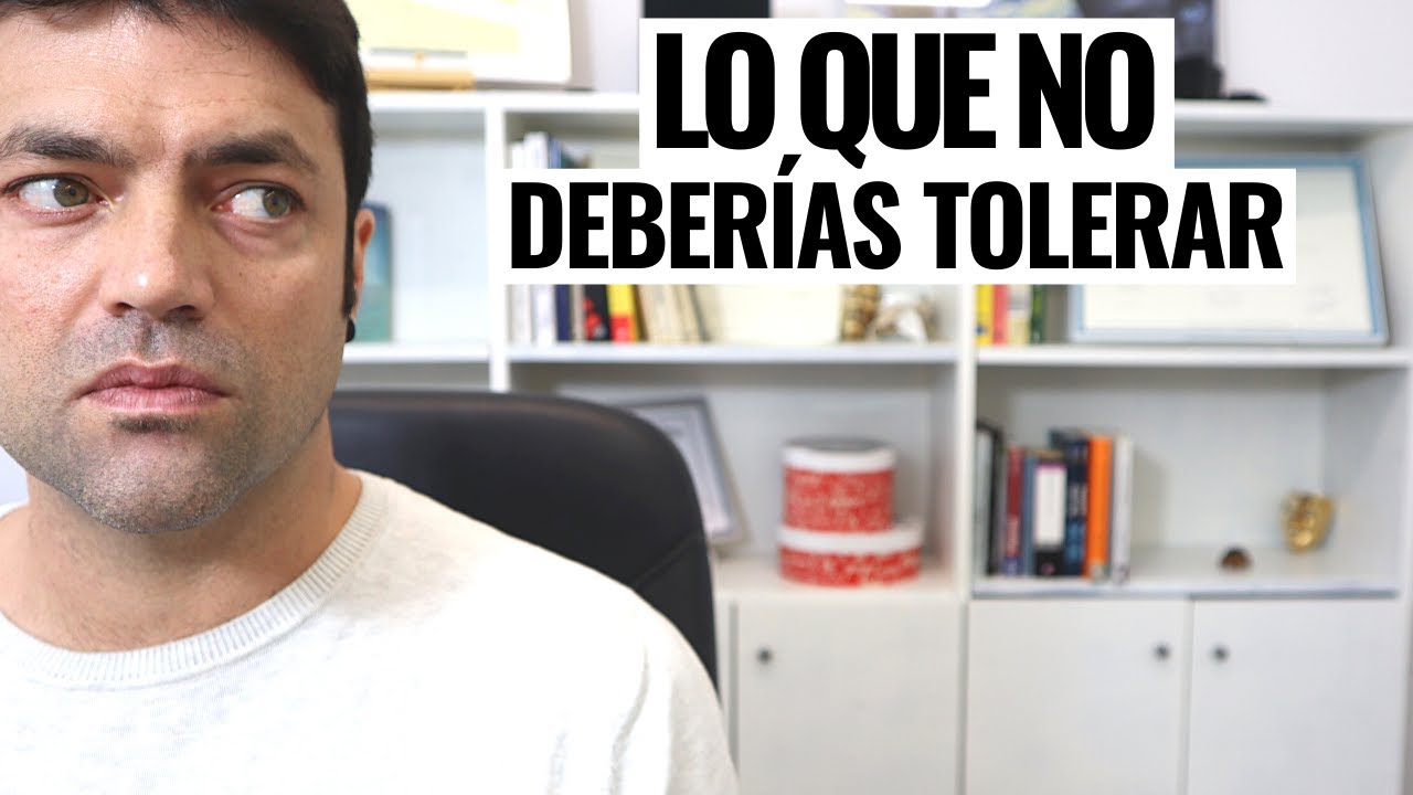 lo que toleras y no toleras en tus relaciones interpersonales