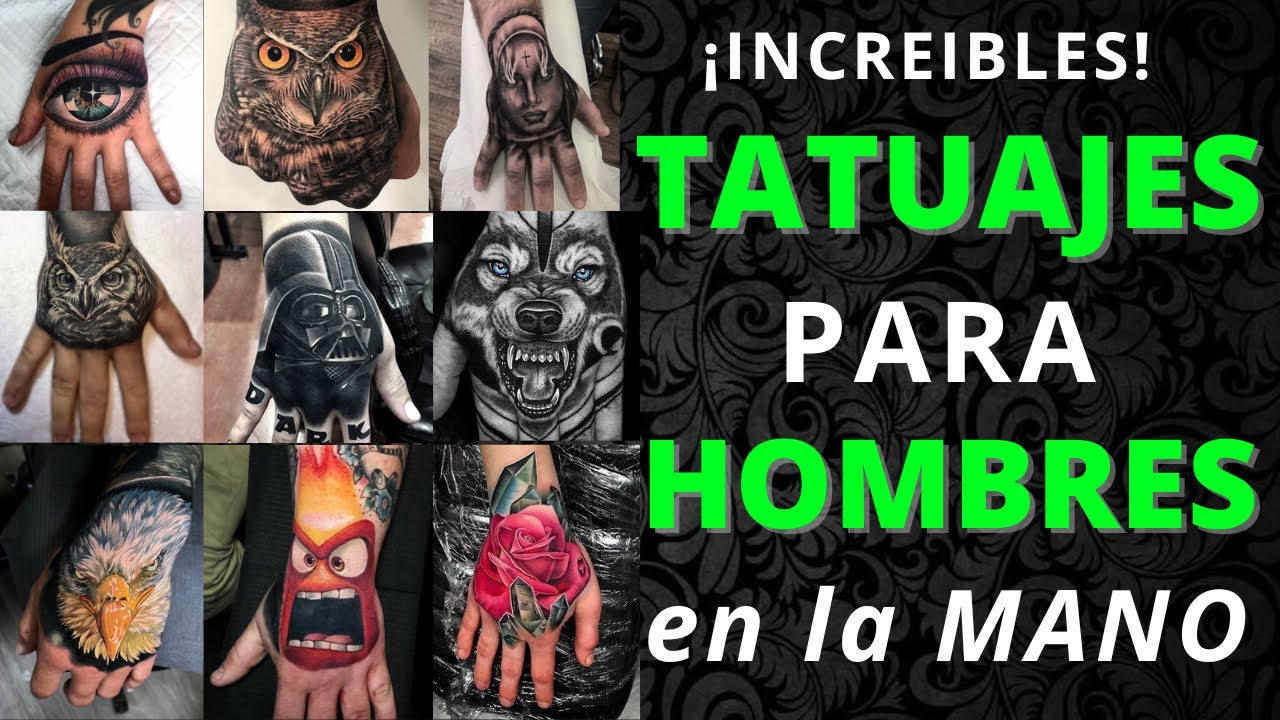 los mejores tatuajes para hombres en la mano