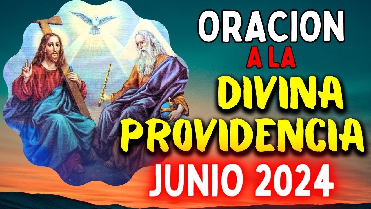 oracion a la divina providencia para iniciar el mes