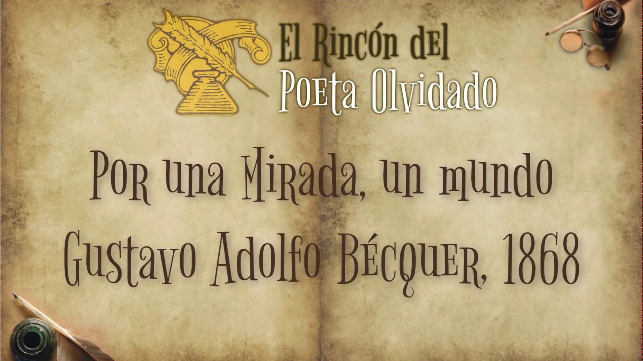 poemas de amor gustavo adolfo becquer por una mirada