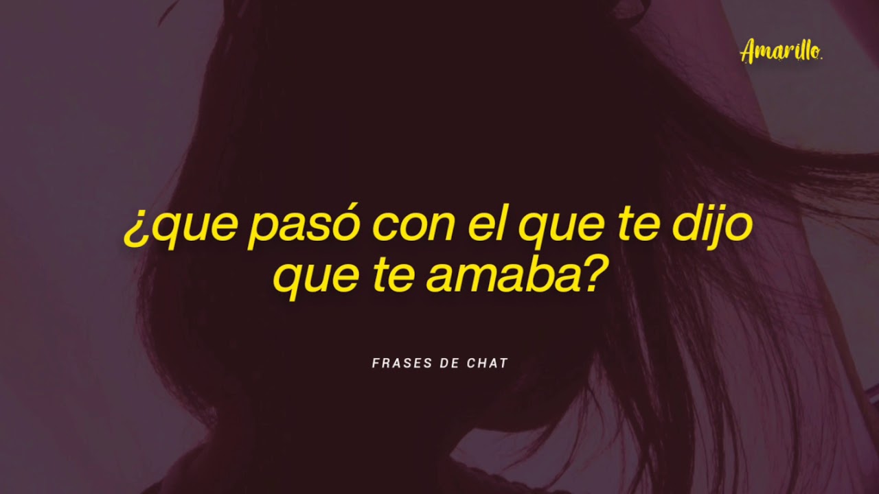 que paso con el que dijo que te amaba letra