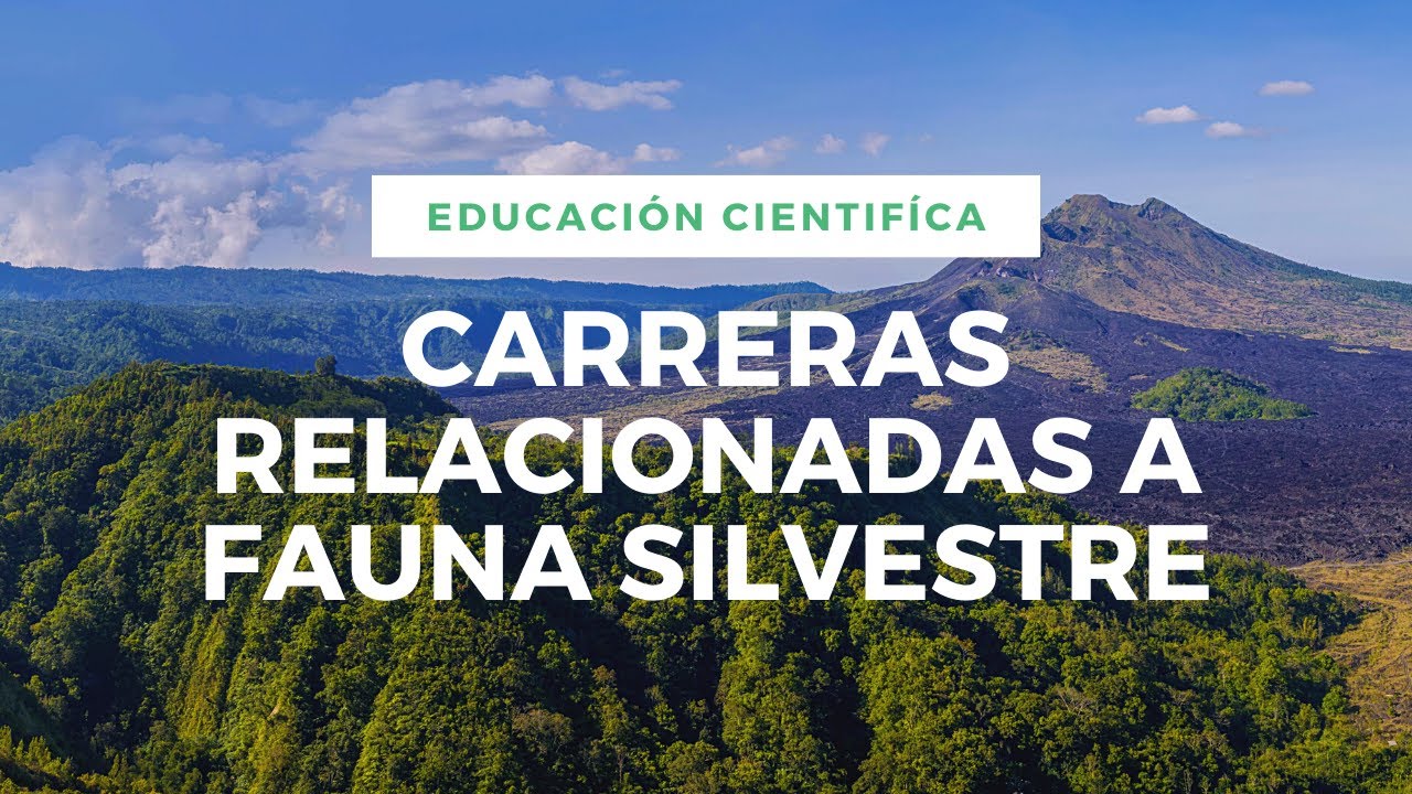 carreras que tengan que ver con la naturaleza