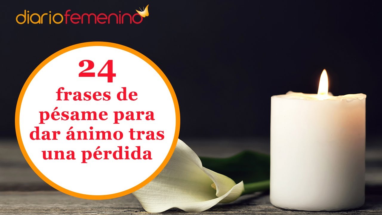 condolencias para un amigo por la muerte de su madre