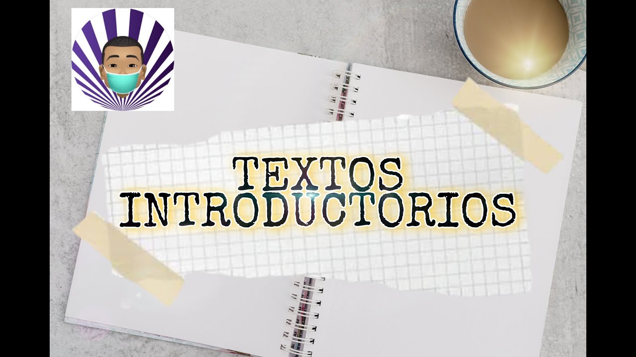 cual es la funcion de los textos introductorios
