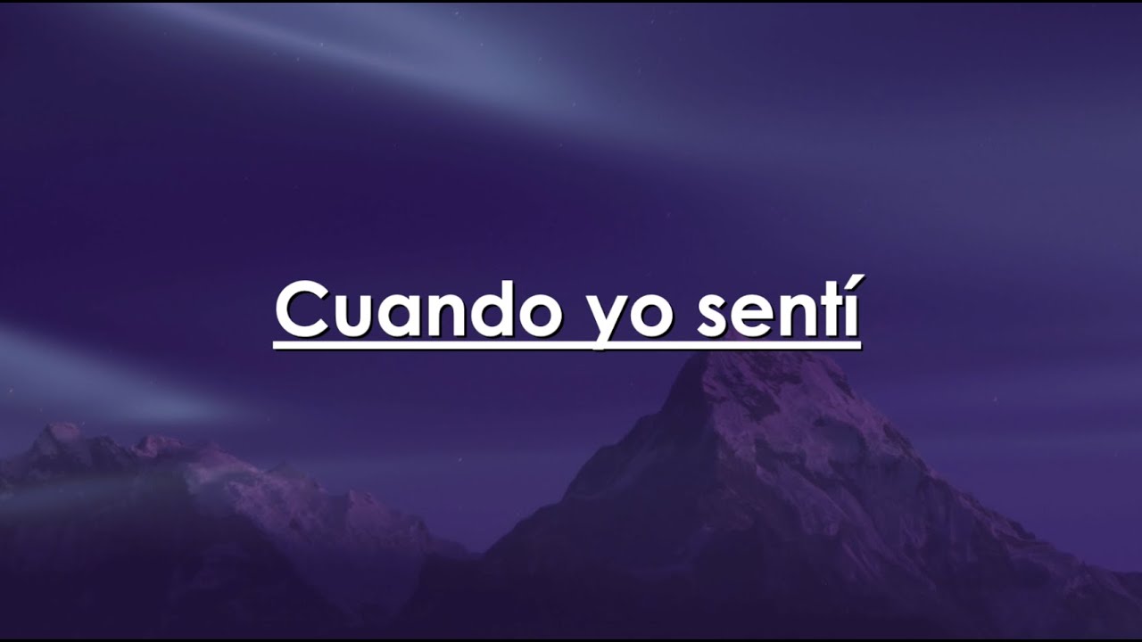 cuando yo senti el amor de dios letra