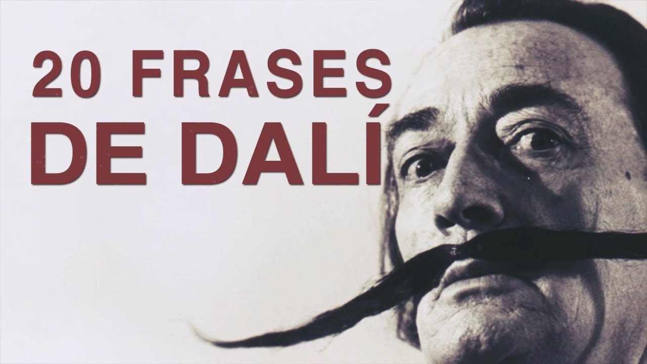 frases de salvador dali que hablen bien o mal