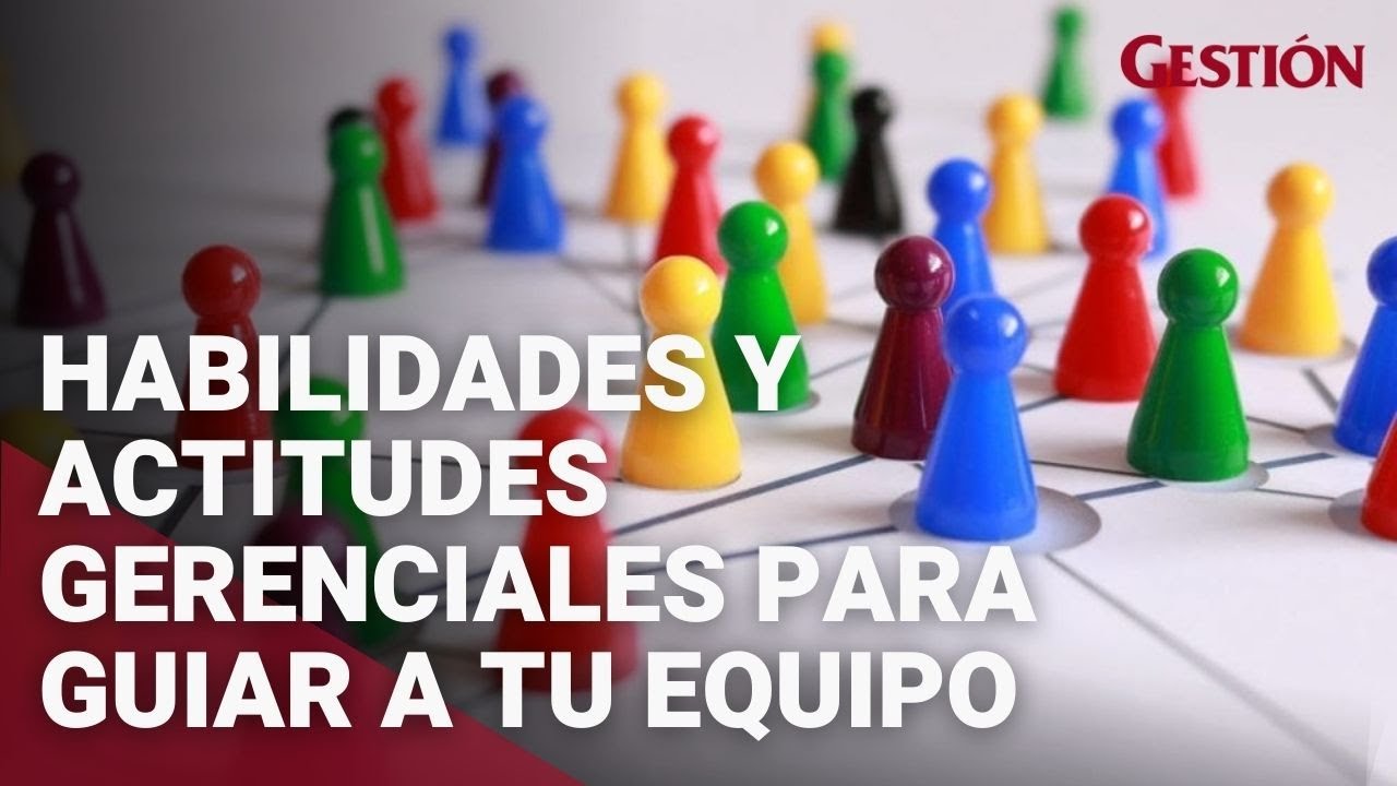 habilidades y actitudes en un grupo de trabajo