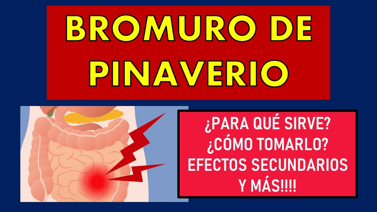 por cuanto tiempo es recomendable tomar bromuro de pinaverio